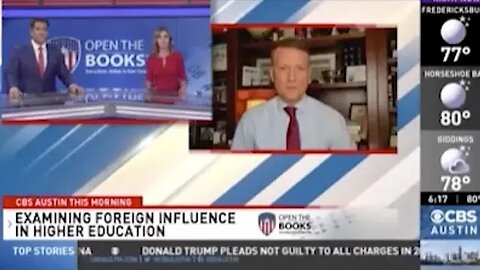 CBS Austin: Foreign Influence in Higher Education