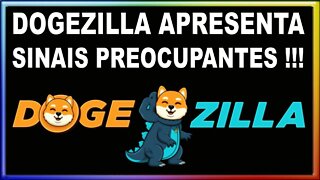 DOGEZILLA APRESENTA SINAIS PREOCUPANTES !!!