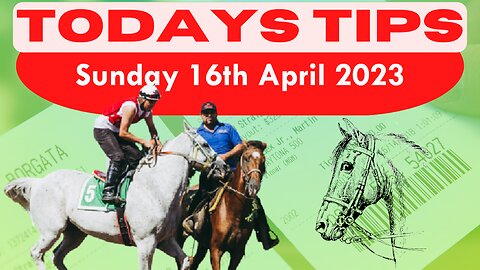 Sunday 16th April 2023 Super 9 Free Horse Race Tips #tips #horsetips #luckyday