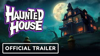 Haunted House - Official Announcement Trailer
