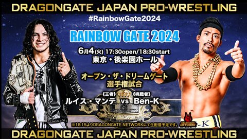 Luis Mante Vs Ben-K (DragonGate Rainbow Gate 2024 Day 3) Highlights