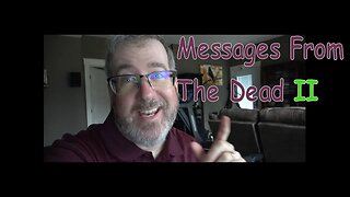Paranormal Files - Reversed Messages From The Dead II
