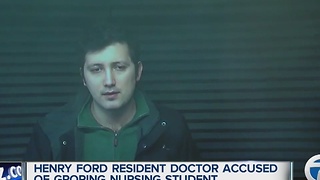 Resident doctor accused of groping nursing student