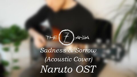 Sadness & Sorrow (Cover) - Naruto OST | Acoustic #Guitar #Fingerstyle | Free Guitar Tab
