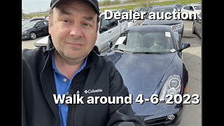 Dealer Auction Walk Around 04-06-2023