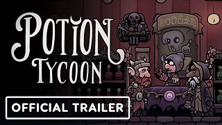 Potion Tycoon - Official Steam Early Access Release Trailer