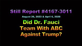 Did Fauci Team With ABC Against Trump?, 4167-3011