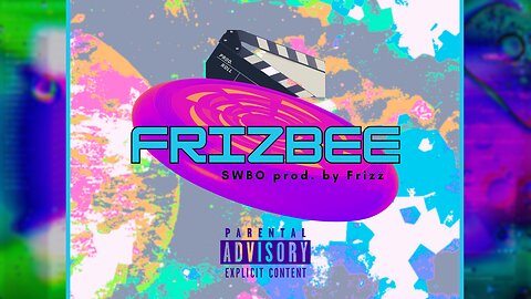 SWBO - Frizbee [Official Video]