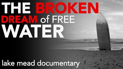 How The Lake Mead Crisis Will Change Our Lives Forever. Lake Mead History Documentary