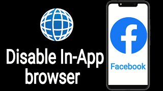 how to disable in-app browser on facebook