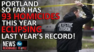 Portland breaks all time record number of murders in a year at 93 with a month left to go