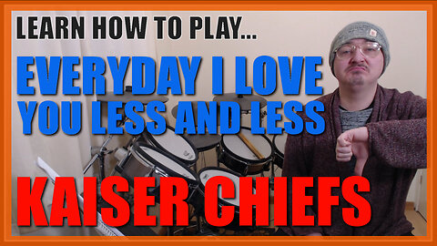 ★ Everyday I Love You Less And Less (Kaiser Chiefs) ★ Drum Lesson PREVIEW | How To Play Song