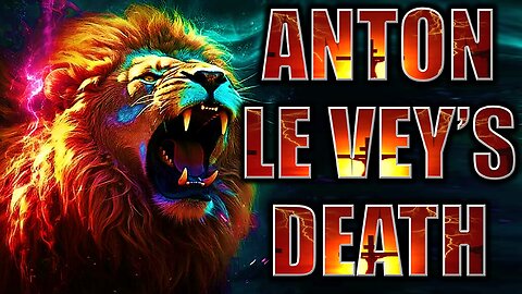 ANTON LE VEY'S DEATH+HIS VICTIM'S DELIVERANCE (12MINS)