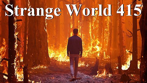 Strange World 415 - Smoke and Fire with Karen B and Mark Sargent - Flat Earth