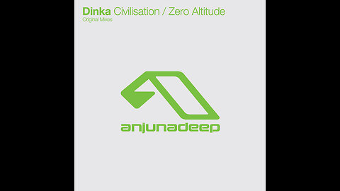 Dinka - Civilisation / Zero Altitude EP (Progressive House)