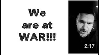 WE ARE AT WAR!!!