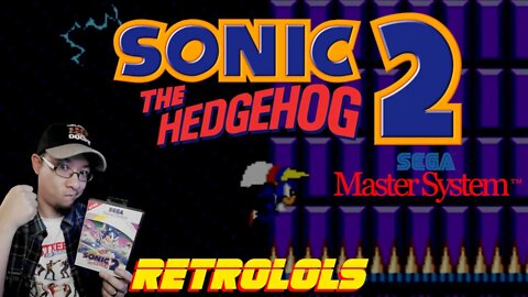 RetroLOLs - Sonic The Hedgehog 2 [Sega Master System]