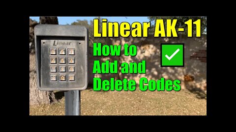 ✅ Linear AK-11 Keypad ● How to Add New Codes and Delete Old Codes