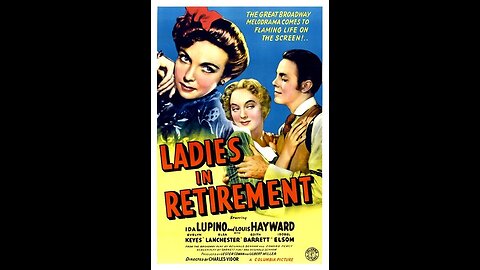Ladies in Retirement (1941) | Directed by Charles Vidor