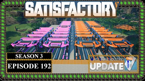 Modded | Satisfactory U7 | S3 Episode 192