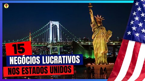 15 Ideias de Negócios nos ESTADOS UNIDOS com Pouco Dinheiro