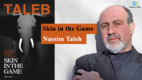 Skin in the Game by Nassim Taleb (Book Summary)