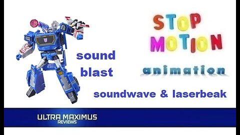 🎬 Sound Blast Soundwave & Laserbeak Stop Motion Animation