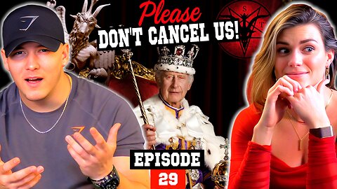 Is The Monarchy Satanic? | Please Don't Cancel Us