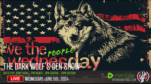 THE DARK WOLF’S DEN SHOW – WE THE PEOPLE