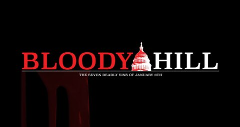 BLOODY HILL Official Trailer- The Seven Deadly Sins of January 6th