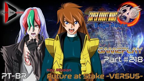 Super Robot Wars 30: #218 - Key Mission: Future at Stake -VERSUS- [Gameplay]