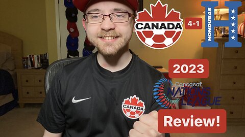 RSR5: Canada 4-1 Honduras 2023 CONCACAF Nations League Review!