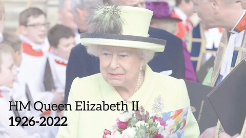 In Memoriam Her Majesty The Queen, Queen Elizabeth II