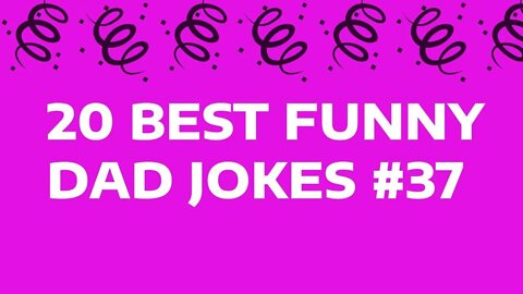 20 Best Funny DAD JOKES & One Liners #37