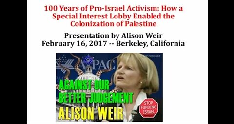 Israel - Palestine - USA. Political Zionism and What the Fake News Will Never Tell You. Alison Weir
