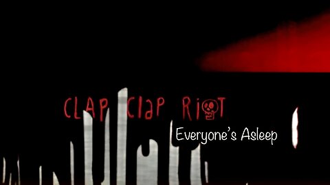 Every "Lightworker's" Claim! Story of Your Life.. | Clap Clap Riot – Everyone's Asleep
