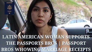 Latin American Woman support the Passports Bros | Passport Bros Showing Marriage Receipts