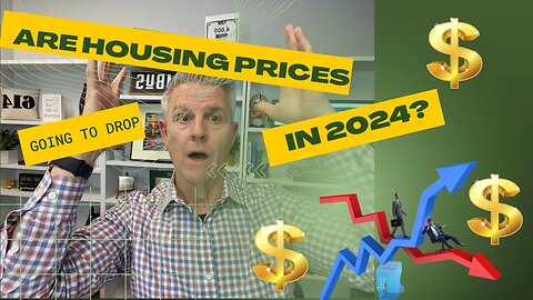 The Big Reveal: Are Housing Prices Going To Drop in 2024?