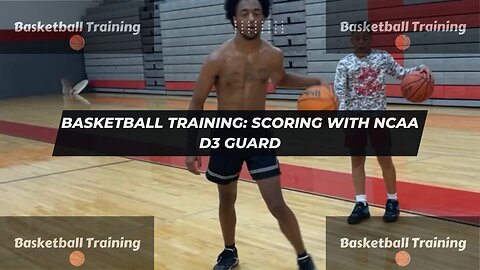 Basketball Training Scoring With NCAA D3 Guard