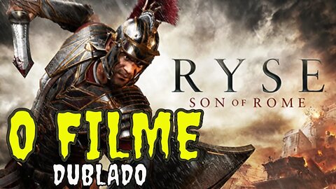 RYSE SON OF ROME | O filme dublado Melhor filme de gameplayer qualidade hd 1080p