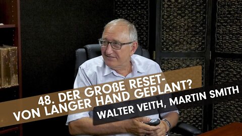 48. Der große Reset - Von langer Hand geplant? # Walter Veith, Martin Smith # What's Up Prof?
