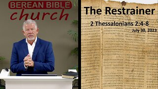 The Restrainer (2 Thessalonians 2:4-8)