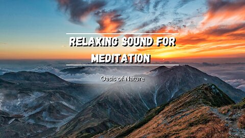 Relaxing sound for meditation