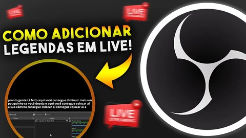 Como COLOCAR LEGENDAS AUTOMÁTICAS em LIVE com OBS STUDIO