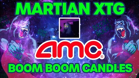 🎶 BOOM BOOM CANDLES || Ape Nation's Message to the Hedge Funds 🔥 Featuring: @MartianXTG || AMC STOCK