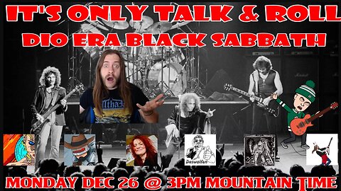 It's Only Talk & Roll #31 - Dio Era Black Sabbath with special guest NickWeiser