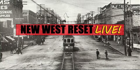 New West...minster?: New West Reset LIVE! 42 #reset #oldworld #mudflood