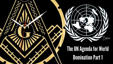 UN Agenda for World Domination- Part 1