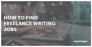 How to Find Freelance Writing Jobs: Methods That Work in 2023