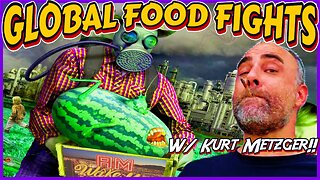 Global Food Wars! w/ Kurt Metzger!